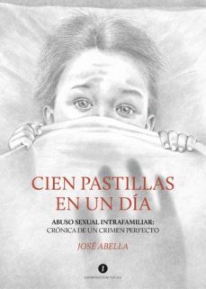 cien pastillas en un dia (ebook)-jose abella-9788417455156
