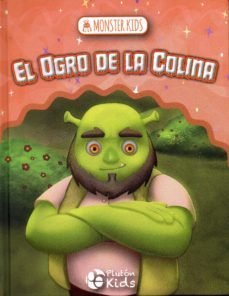 el ogro de la colina (monster kids)-judith sanchez roca-9788417477356