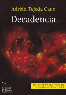 decadencia-adrian tejeda cano-9788417481056