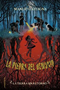 la piedra del demonio 2. la tierra sin retorno-manlio castagna-9788417541156