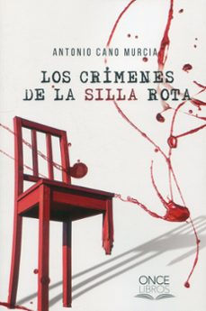 crimenes de la silla rota-antonio cano murcia-9788417592356