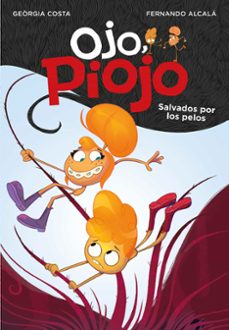 salvados por los pelos (ojo, piojo 2)-costa alcala-georgia costa-9788417671556