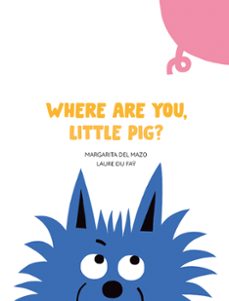where are you, little pig?-9788417673956