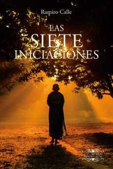 las siete iniciaciones-ramiro calle-9788417693756