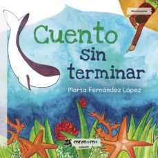 cuento sin terminar-marta fernandez lopez-9788417842956