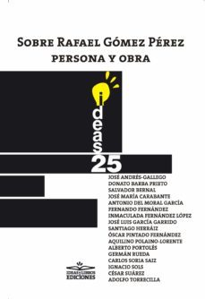 sobre rafael gomez perez, persona y obra (ebook)-jose andres gallego-9788417892456