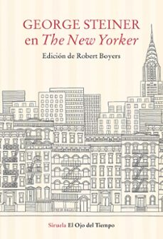 george steiner en the new yorker-george steiner-9788417996956