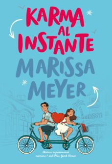 karma al instante-marissa meyer-9788418002656
