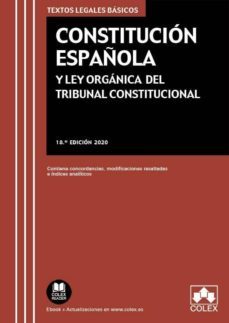 constitucion española y ley organica del tribunal constitucional (18ª ed.)-9788418025556