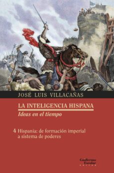 hispania: de formación imperial a sistema de poderes-jose luis villacañas berlanga-9788418093456