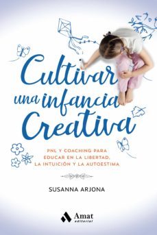 cultivar una infancia creativa (ebook)-susanna arjona borrego-9788418114656