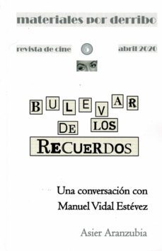 materiales por derribo nº 5: bulevar de los recuerdos-asier aranzubia-manuel vidal estevez-9788418115356