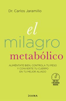 el milagro metabólico (edición española) (ebook)-carlos jaramillo-9788418118456