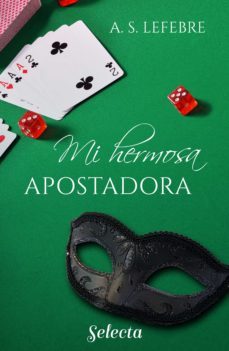 mi hermosa apostadora (apostando al amor 1) (ebook)-audrey lefebre-9788418295256