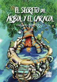el secreto del arbol y el caracol-alejandro diaz montes de oca-9788418297656