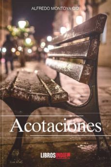 acotaciones-alfredo montoya cid-9788418298356