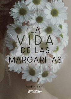 la vida de las margaritas (ebook)-maria jett-9788418386756