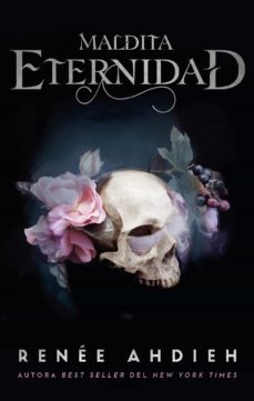 maldita eternidad (ebook)-renee ahdieh-9788418480256