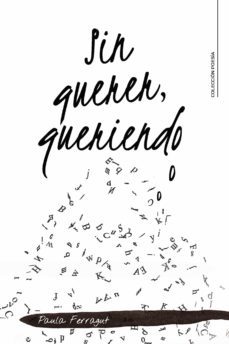 (i.b.d.) sin querer, queriendo-paula ferragut-9788418548956