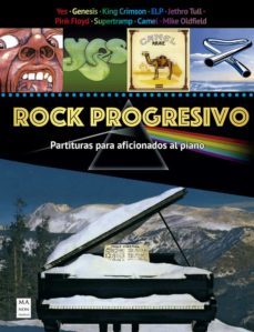 rock progresivo "partituras para aficionados al piano"-miguel angel fernandez perez-9788418703256