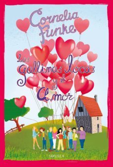 las gallinas locas y el amor (ebook)-cornelia funke-9788418708756