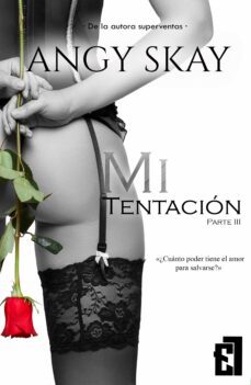 mi tentacion (ebook)-angy skay-9788418748356