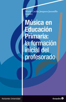 musica en educacion primaria: la formacion inicial del profesorad o-9788418819056