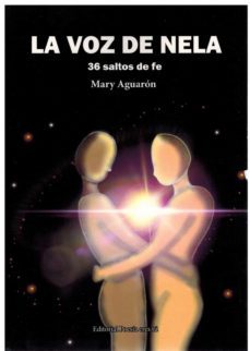 la voz de nela. 36 saltos de fe-mary aguaron-9788418893056