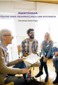 asertividad. pautas para desarrollarla con eficacia-9788418980756