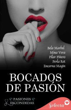 bocados de pasion (pasiones escondidas 6) (ebook)-9788419116956