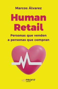 human retail (ebook)-marcos alvarez orozco-9788419212856
