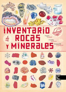 inventario ilustrado de rocas y minerales-virginie aladjidi-9788419213556