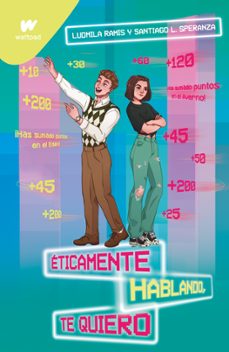 eticamente hablando, te quiero (ebook)-ludmila ramis-santiago l. speranza-9788419241856
