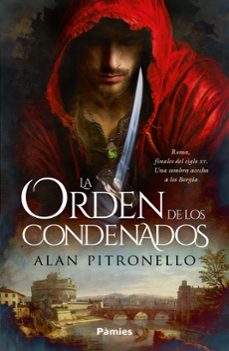 la orden de los condenados (ebook)-alan pitronello-9788419301697