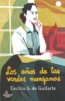 los años de las verdes manzanas (ebook)-cecilia g. de guilarte-9788419362186