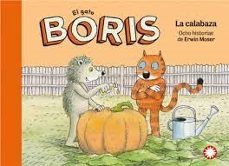 el gato boris 3: la calabaza-erwin moser-9788419401656