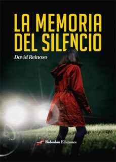 la memoria del silencio (ebook)-david reinoso-9788419404756