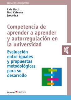 competencia de aprender a aprender y autorregulacion en la universidad (ebook)-laia lluch molins-nati cabrera lanzo-9788419506856