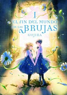 el fin del mundo de las brujas 1-9788419610256