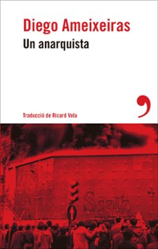 un anarquista (ebook)-diego ameixeiras-9788419615756