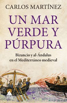 un mar verde y purpura-carlos martinez carrasco-9788419703156