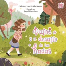 dafne y el desafio de las hadas-miriam lancho gutierrez-9788419723956