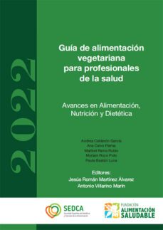 guia de alimentacion vegetariana para profesionales de la salud (ebook)-andrea calderón garcía-9788419768056