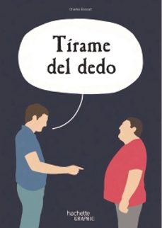 tírame del dedo-charles bossart-9788419804556