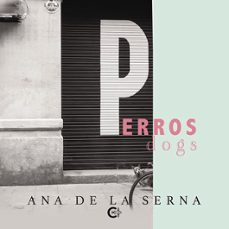 perros / dogs-ana de la serna-9788419808356