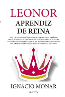 leonor, aprendiz de reina (ebook)-ignacio monar-9788419979056