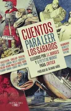 cuentos para leer los sabados-j.l. borges-u. petit de murat-9788420428956