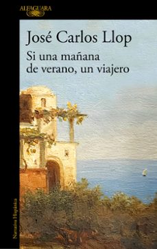 si una mañana de verano, un viajero-9788420432656