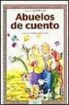 abuelos de cuento-sagrario luna-9788420457956