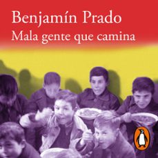 mala gente que camina (los casos de juan urbano 1) (audiolibro)-benjamin prado-9788420479156